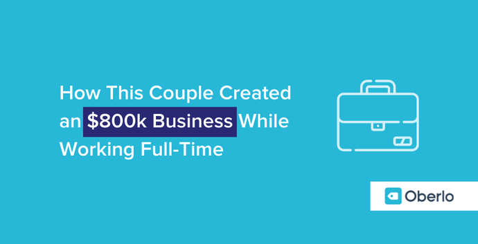 How This Couple Created an $800k Business While Working Full-Time